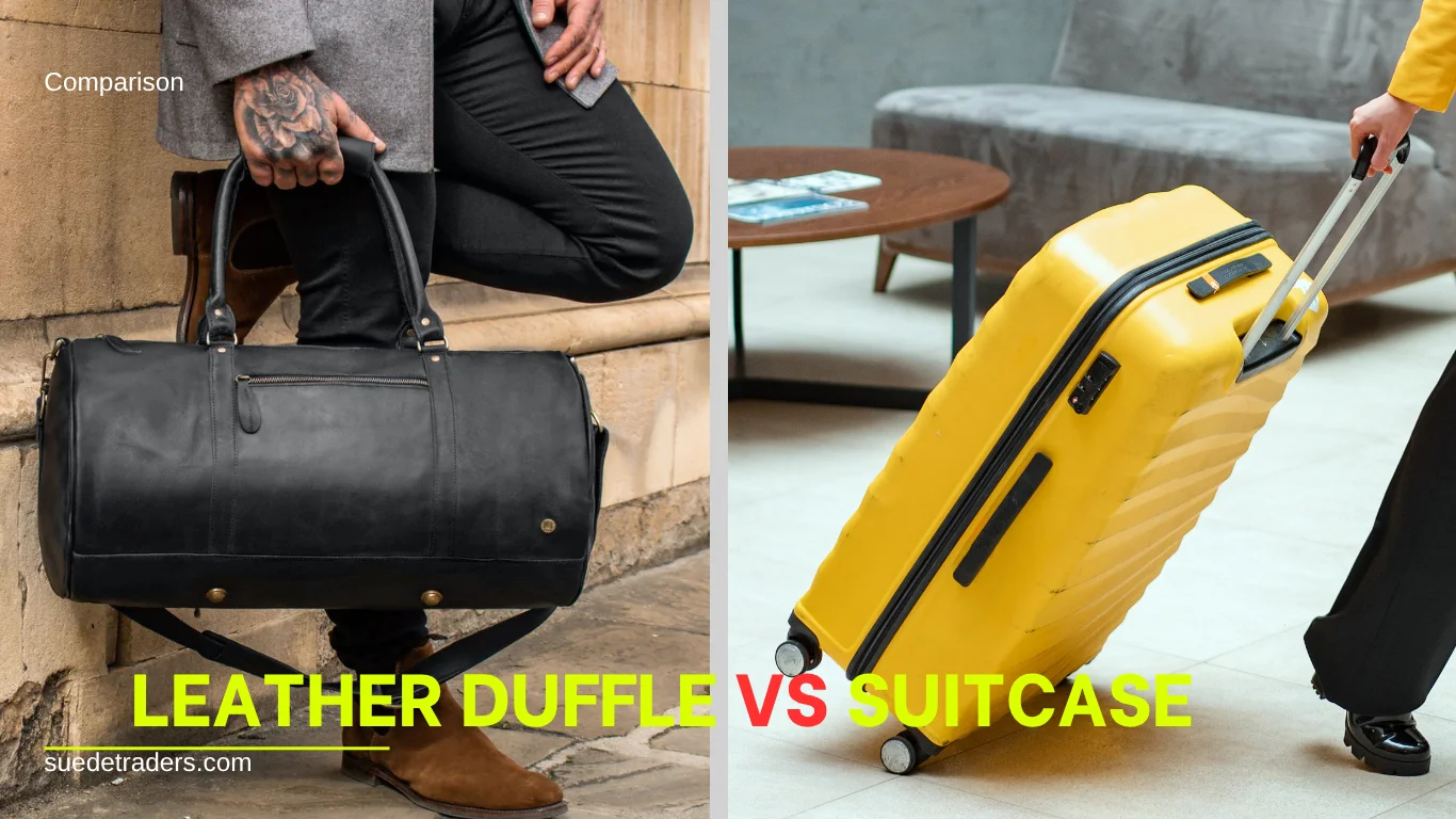 leather duffle bag vs suitcase