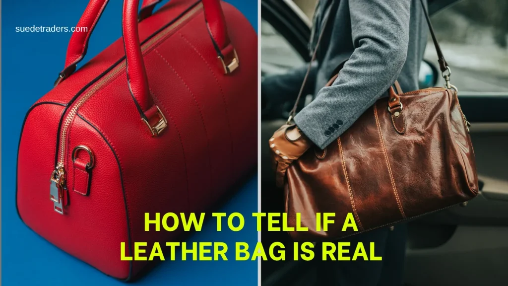 how to tell if a leather bag is real